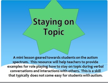 Preview of Staying on Topic When Having A Conversation [for students on autism spectrum]