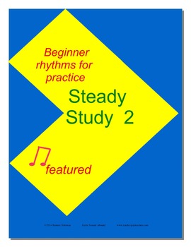 Preview of Steady Study 2   Rhythm Practice