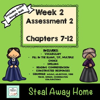 Preview of Steal Away Home Assessment 2: Chapters 7-12 with DISTANCE LEARNING GOOGLE QUIZ