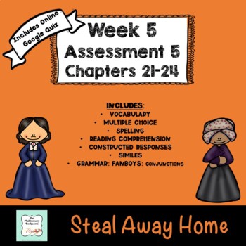 Preview of Steal Away Home Assessment 5: Chapters 21-24 with Distance Learning