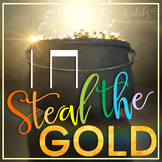 Steal the Gold: ta & titi