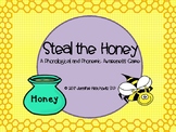 Steal the Honey! A Phonological and Phonemic Awareness Game