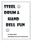 Steel drum and handbell fun by Teena Trick