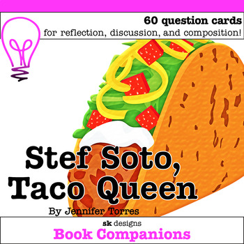 Preview of Stef Soto Taco Queen Novel Study Discussion Question Cards