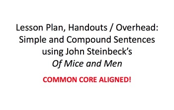 Preview of Steinbeck- Of Mice and Men: Simple & Compound Sentences- Lesson Plan