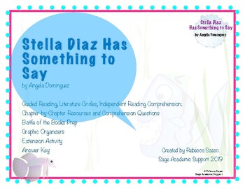 Preview of Stella Diaz Has Something to Say by Angela Dominguez Novel Guide Battle of Books