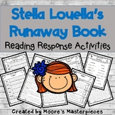 Stella Louella's Runaway Book Reader Response Activities