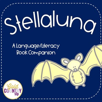 Preview of Stellaluna - A Language/Literacy Book Companion
