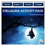 Stellaluna Activities and Literacy Pack