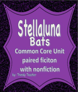Preview of Stellaluna/Bat Common Core Unit