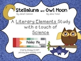 SCIENCE: 'Stellaluna' & 'Owl Moon' Literary Elements & Sci