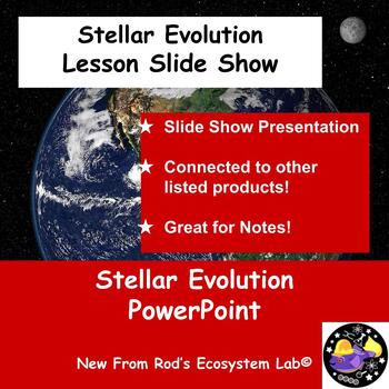 Preview of Stellar Evolution Lesson Slide Show Presentation FREE **Editable**