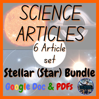 Preview of Stellar (Star) Bundle | 6 Articles Set | Astro Reading/Literacy (Google Version)