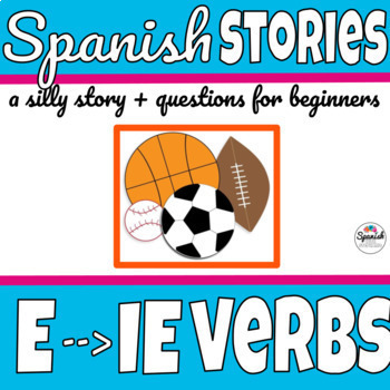 Preview of Stem changing verbs in Spanish (E to IE) reading comprehension story with slides