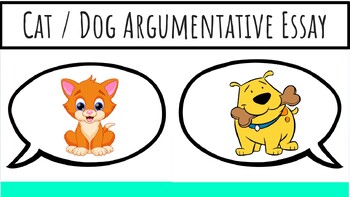 Preview of Step 1 (Cat/Dog Argumentative Essay): "Large Parts" Argument Analysis Worksheet