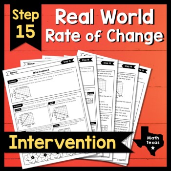 Preview of Step 15 ✩ Real World Rate of Change ✩ Texas Algebra Intervention ✩ TEKS A.3B