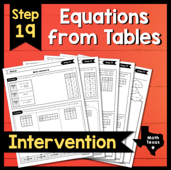 Preview of Step 19 ✩ Writing Equations from Tables ✩ Texas Algebra Intervention ✩ TEKS A.2C