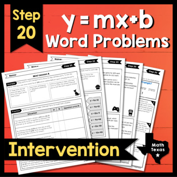 Preview of Step 20 ✩ y = mx+b Word Problems ✩ Texas Algebra Intervention ✩ TEKS A.2C