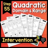 Step 55 ✩ Quadratic Domain & Range ✩ Texas Algebra Interve