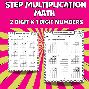 Preview of Step Multiplication Math Practice Worksheets , 2 Digit x 1 Digit Numbers