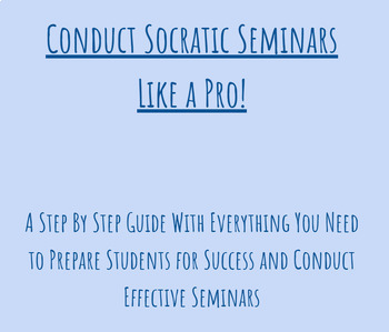 Preview of Step-by-Step Guide: Conduct Effective Socratic Seminars & Prepare Students