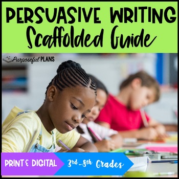 Preview of Persuasive Writing Guide, Graphic Organizer, & Rubric Template - Print & Digital