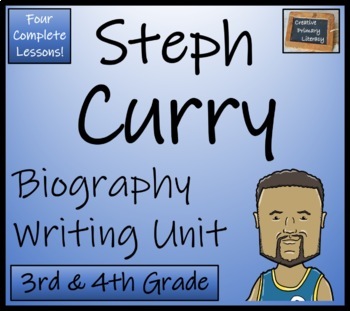 Preview of Stephen Curry Biography Writing Unit | 3rd Grade & 4th Grade
