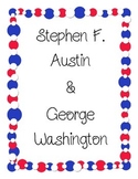 Stephen F. Austin and George Washington