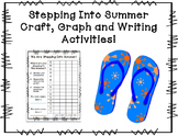 Stepping Into Summer Craft, Graph and Writing Activities!