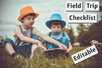 Preview of Field Trip Checklist (Editable)