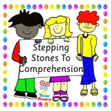 Stepping Stones To Comprehension