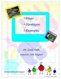 Steps, Strategies, Examples: 5th Grade Math Common Core Aligned