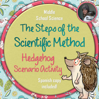 Preview of Steps of the Scientific Method Activity with Hedgehogs in English and Spanish