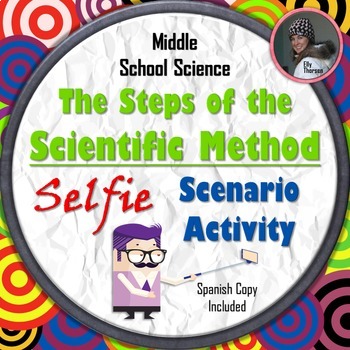 Preview of Steps of the Scientific Method Activity with Selfie Scenarios