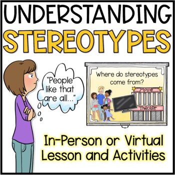 Preview of Stereotypes Lesson and Activities for In Person or Virtual Learning