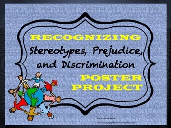 Preview of Stereotypes, Prejudice, & Discrimination (Oral Presentation Poster Project)