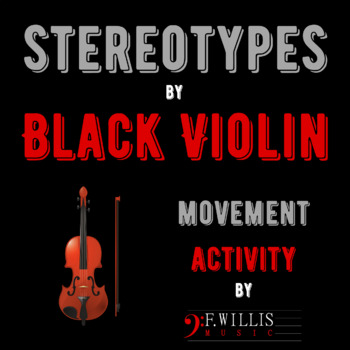 Preview of Stereotypes by Black Violin Movement Activity