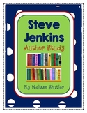 Steve Jenkins Author Study - Learning Text Structure