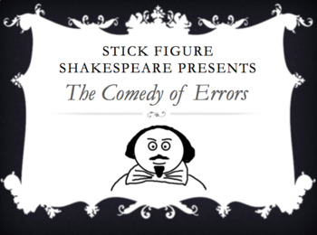 Preview of Stick Figure The Comedy of Errors - Shakespeare Summary PowerPoint