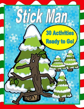 Preview of Stick Man  --  Comprehension, Language, Writing, Math, Art!  (2 Sub Days!)