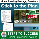 Stick to the Plan: Video, Reading, Questions |Social Emoti