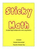 Sticky Math {double-digit multiplication & long division}
