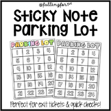 Sticky Note Parking Lot