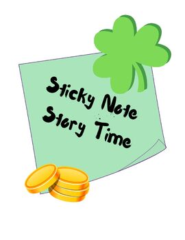 Preview of Sticky Note Story Time for Green Shamrocks: By Eve Bunting and Joelle Dreidemy