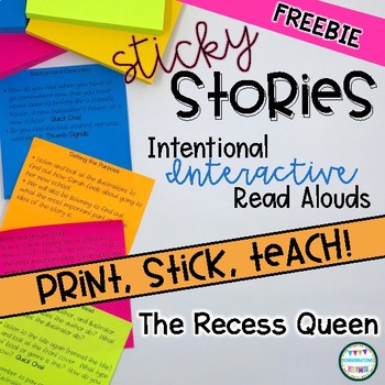 Preview of Intentional Interactive Read Aloud- Sticky Stories- The Recess Queen FREEBIE