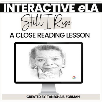Preview of “Still I Rise” by Maya Angelou – A Close Read (Distance Learning)