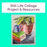 Still Life Collage Project and Resources