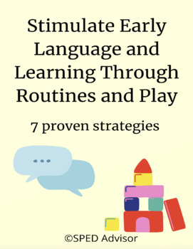 Preview of Stimulate Early Language & Learning Through Routines & Play 7 proven strategies