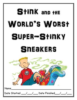 Stink and the World's Worst Super-Stinky Sneakers (Book #3) by