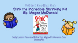 Stink the Incredible Shrinking Kid (Level M) Guided Readin